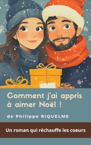 Couverture d’ouvrage : Comment j'ai appris à aimer Noël !