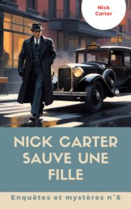 Couverture d’ouvrage : Nick Carter sauve une fille